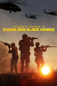 Poster da série Sobrevivendo à Queda dos Black Hawks