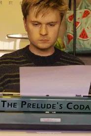 The Prelude's Coda movie poster