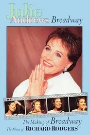 Julie Andrews: The Making of Broadway, The Music of Richard Rodgers movie poster