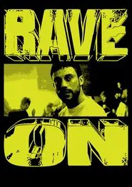 Rave On movie poster