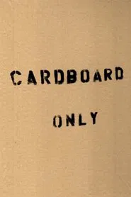 Cardboard Only movie poster
