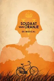 Soldier of Orange - The Musical movie poster