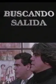 Poster do filme Buscando salida