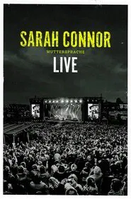 Sarah Connor: Muttersprache Live movie poster