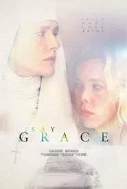 Say Grace movie poster