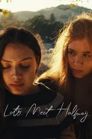 Let's Meet Halfway movie poster
