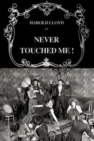 Never Touched Me! movie poster