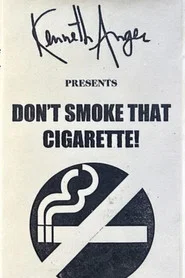 Don't Smoke That Cigarette movie poster