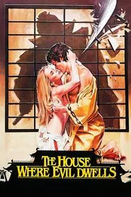The House Where Evil Dwells movie poster