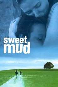 Poster do filme Sweet Mud