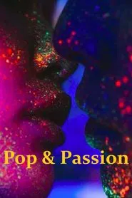 Pop & Passion movie poster