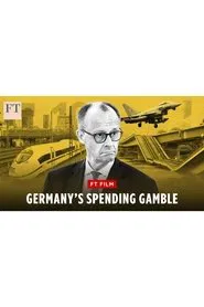 Germany’s spending gamble movie poster