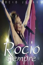 Rocio Jurado ‎- Rocío Siempre movie poster