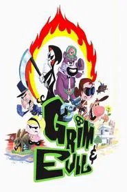 Grim & Evil tv show poster