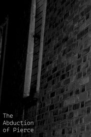 The Abduction of Pierce movie poster