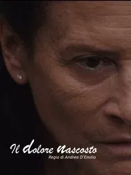 Il dolore nascosto movie poster