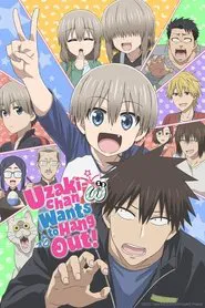 Uzaki-chan Wants to Hang Out! tv show poster