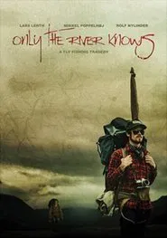 Only the River Knows movie poster