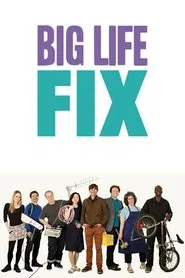 Poster da série The Big Life Fix