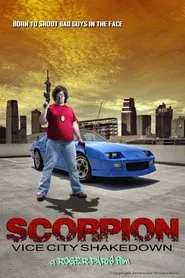 Poster do filme Scorpion: Vice City Shakedown