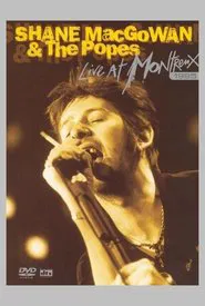 Shane MacGowan & The Popes: Live at Montreux 1995 movie poster