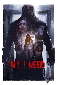 All I Need movie poster