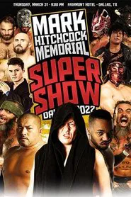 Poster do filme WrestleCon Mark Hitchcock Memorial Super Show 2022