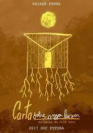 Carta Sobre Nosso Lugar: Mulheres do Vila Nova movie poster