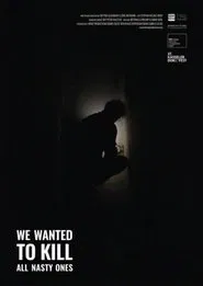 Wir wollten alle Fiesen killen movie poster