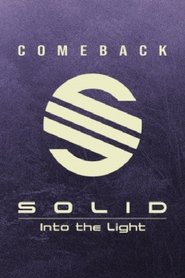 COMEBACK SOLID Into the Light tv show poster