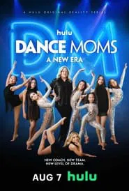 Dance Moms: A New Era tv show poster
