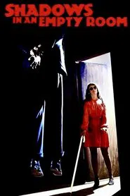 Shadows in an Empty Room movie poster
