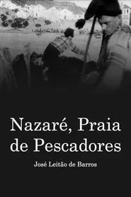 Poster do filme Nazaré, Praia de Pescadores