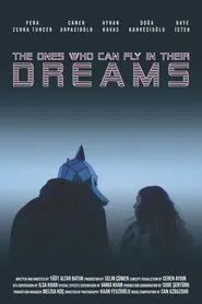 The Ones Who Can Fly in Their Dreams movie poster