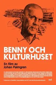 Benny and Stockholm House of Culture movie poster