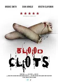 Blood Clots movie poster