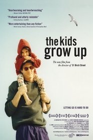 The Kids Grow Up movie poster