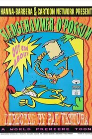 Sledgehammer O'Possum - Out and About movie poster