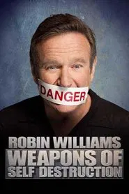 Poster do filme Robin Williams: Weapons of Self Destruction