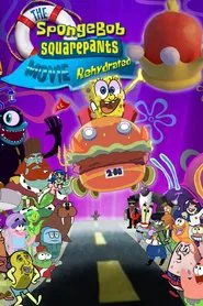 Poster do filme The SpongeBob SquarePants Movie Rehydrated