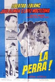 La perra movie poster
