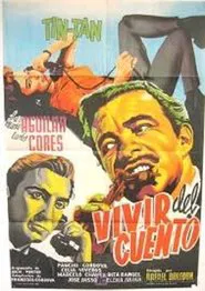 Poster do filme Vivir del cuento