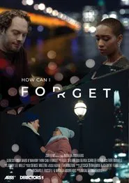 How Can I Forget movie poster