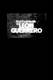 Ang Pagbabalik Ni Leon Guerrero movie poster