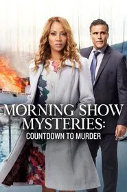 Morning Show Mysteries: Countdown to Murder movie poster