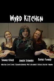 Wyrd Kitchen movie poster