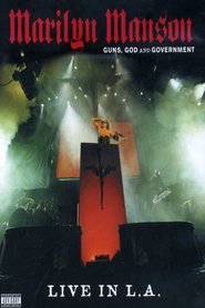 Guns, God and Government – Live in L.A. movie poster