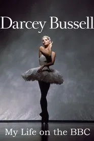 Poster do filme Darcey Bussell: My Life on the BBC