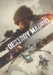 Poster do filme Destroy Madrid