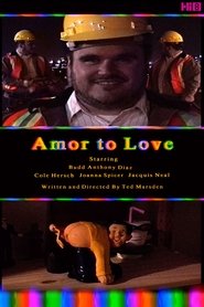 Amor to Love movie poster